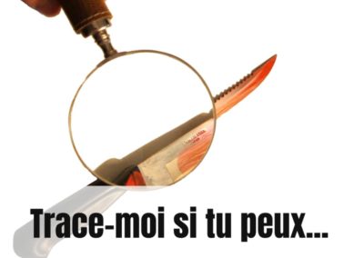 Trace-moi si tu peux…